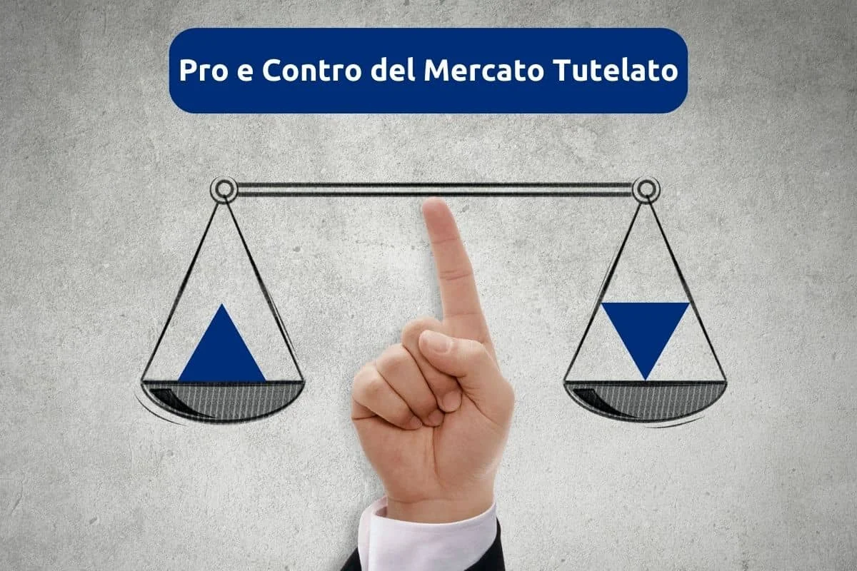 pro e contro mercato tutelato